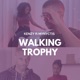 Walking Trophy Single