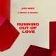 Running Out Of Love Single