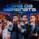 Cara da Serenata Live Single