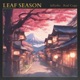 leaf season feat Raul Cupp Single