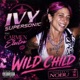 Wild Child feat Carmen Electra Pete Brag Single
