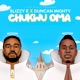 Chukwu OMA feat Duncan Mighty Single
