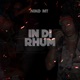In di rhum feat MT Single