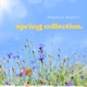 Spring Collection EP