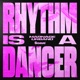 Rhythm Is A Dancer Single