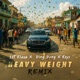 Heavy Weight French Remix Single