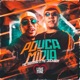 Pouca Mídia Single
