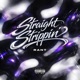 Straight Strippin Single
