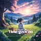 Time goes on Single