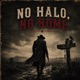 No Halo No Home Single