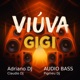 Viúva Gigi Single