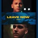 Leave Now Single