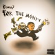 For The Money EP