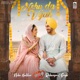 Nehu Da Viah feat Rohanpreet Singh Single