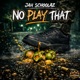 No Play That Single