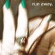 run away Single
