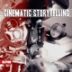 Cinematic Storytelling