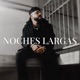 NOCHES LARGAS Single