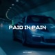 Paid in Pain Single