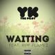 Waiting feat Ripp Flamez Single