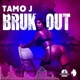Bruk Out Single