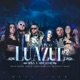 Luazul 2 Deixa a Vida Levar feat MC Vinny e DaPaz Acústico Single