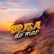 Brisa do Mar Single