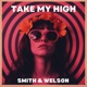 Take My High DJ Global Byte Mix Single