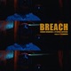 Breach Single