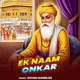 Ek Naam Onkar Single