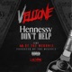Hennessy Don t Help feat 4rAx Single