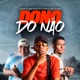 Dono do Não feat MC JHONNY Single