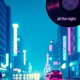 All the Night Radio Edit Single