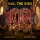 HAIL THE KING Single