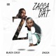 Zagga Dat Single