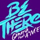 Be There feat A M E Single