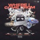 Where I Come From feat Illa GT Loski Chico Suave Mike P Single