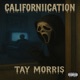 CALIFORNICATION Single