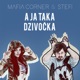 A Ja Taka Dzivocka feat Stefi Single
