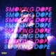 Smoking Dope Single