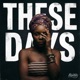 These Days Single