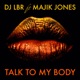 Talk to my body feat Majik Jones Single
