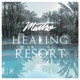 Healing Resort