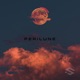 Perilune Single