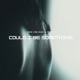 Could I Be Something Extended Instrumental Single