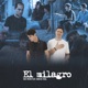 El Milagro feat Marcos Vidal Single