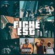 Fiché Est feat Pelly Grosso Nema Zonart A mad Chakal Blacka l Aigle Single