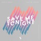 Save Me Tonight Single