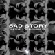 SAD STORY feat RealYungPhil Single
