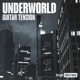 Underworld Guitar Tension